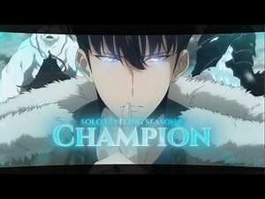 「CHAMPION👑」 Sung Jin Woo & Igris - Solo Leveling Season 2 「Edit/AMV」4K (+Clips)