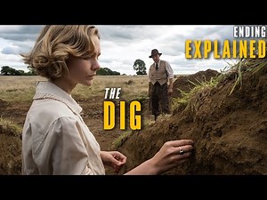 Netflix The Dig Ending Explained