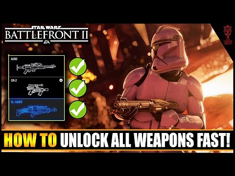 How To UNLOCK ALL WEAPONS & Attachments FAST! (2020) Star Wars Battlefront 2 Tips!