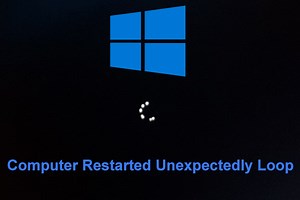 The Computer Restarted Unexpectedly Loop: How to Fix the Error?