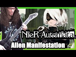 NieR: Automata - ALIEN MANIFESTATION || Metal Cover by ToxicxEternity
