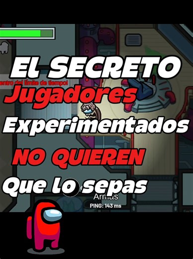 EL SECRETO QUE LOS JUGADORES EXPERIMENTADOS DE AMONGUS NO QUIEREN QUE SEPASS#mrbax #amongusvideo #nivelprohibido #secreto #amongus @MrBaxUp @Among Us