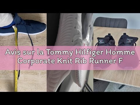 Avis sur la Tommy Hilfiger Homme Corporate Knit Rib Runner Fm0fm02838 Baskets de Running