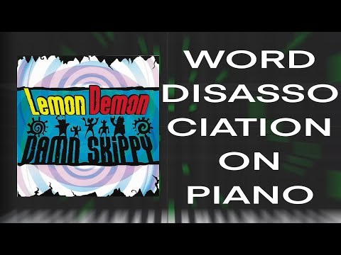 Word Disassociation - Lemon Demon | Piano Tutorial