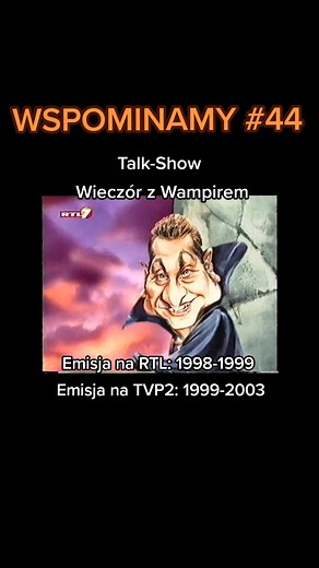 Wieczór z Wampirem - Program Telewizyjny z Lat 90. i 00.