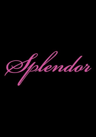 Splendor (1999)