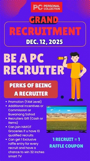 “PC CANTILAN BRANCH 3 YEAR ANNIVERSARY” 🔴DEC. 12, 2025 - 1st DAY -GRAND RECRUITMENT DAY (EXCLUSIVE RAFFLE EDITION)❗️ 👉MAJOR PRIZE: 32 INCHES SMART TV 👉NEW Recruit Welcome gift = FREE SPAGHETTI PACK 👉RECRUITER REWARD; 🌟 1 Recruit → GET ₱100 Cash 1 raffle coupon 🌟 2 Recruits → GET ₱200 Cash 2 raffle coupon 🌟 3 Recruits → GET ₱400 Cash or 1 Box Masflex Plate 5 raffle coupon 🌟10 recruits → GET ₱400 Cash 20 raffle coupon 1,300 instant cash 1 Anniversary T-shirt can join HAKOT Groceries ______