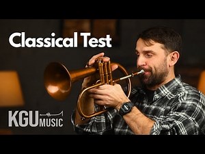KGUmusic Custom Flugelhorn Test – Classical Sound