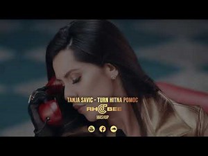 Tanja Savic - Turn hitna pomoc (Rhobee Mashup)