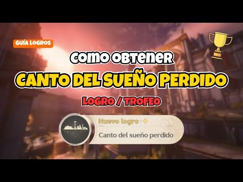 Trophy Crooning from a Lost Dream | Logro Canto del sueño perdido | Wuthering Waves