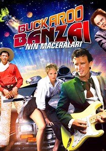 Buckaroo Banzai'nin Maceraları yayını: Online izleyin
