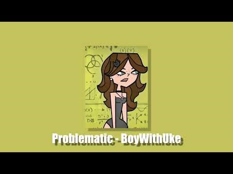 🎧Problematic - BoyWithUke • Sped Up 🎧