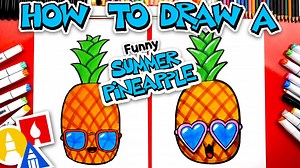 How To Draw A Funny Summer Pineapple - Art For Kids Hub — Free Drawing Lessons for Kids -