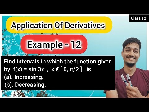 Application of derivatives example 12 | example 12 chapter 6 class 12