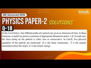 JEE Advanced 2018 Physics Solutions - Paper 2 (Q 18) | IIT JEE Physics | JEE Preparation | Vedantu