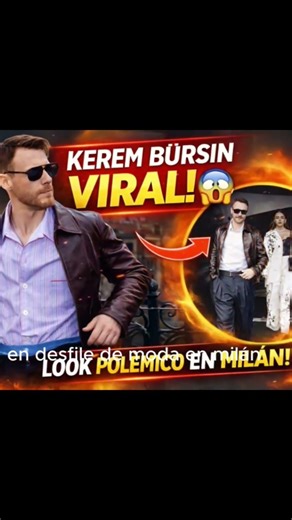 El look de Kerem Bursin que sorprendió a todos en Milan Fashion Week