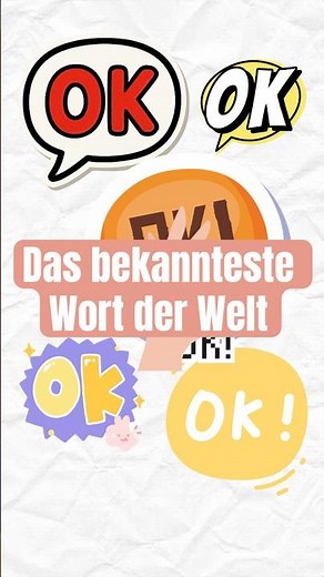 Das bekannteste Wort der Welt! OK - Okay #sprache #deutsch #fürdich