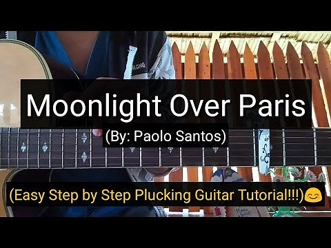 Moonlight Over Paris - Paolo Santos (Guitar Tutorial)