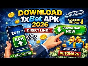 Download & install 1xBet APK 2026 Direct Link 🔗