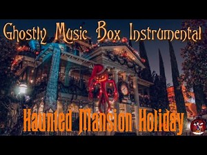 Haunted Mansion Holiday - Ghostly Music Box Current Instrumental Music Loop (Ambient Window)
