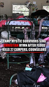 Child survivors from Camp Mystic sang a Christian hymn as they drove past the devastation, following floods that killed dozens of campers and counselors. | Fox News
