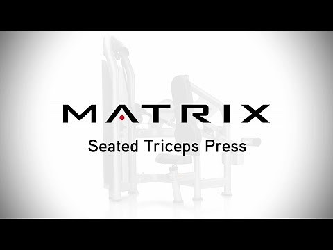 Aura Series | Seated Triceps Press | Setup & Movements | Matrix Fitness