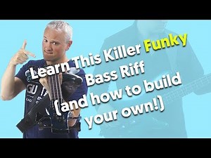 Learn This KILLER Funky Bass Riff (then build your own!)