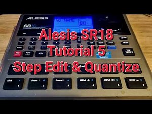 Alesis SR18 Tutorial 5. Step Edit & Quantize