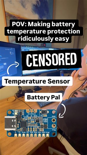 BatteryPal isn’t your only friend. We’re designing the simplest temperature sensor for your battery.