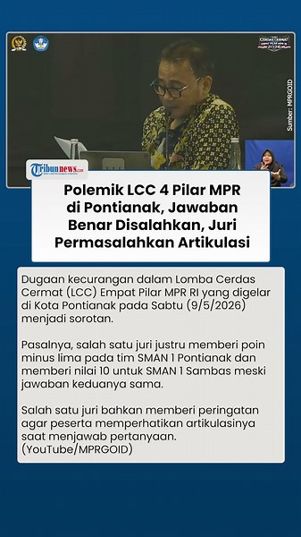 The MPR Four Pillars LCC Controversy in Pontianak: Correct Answers Controversial, Judges' Attitud...