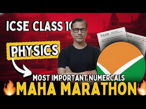 Maha Marathon Physics Numericals | Physics Numericals | ICSE Class 10 | ‪@sirtarunrupani‬​