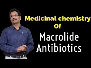 Macrolides - Medicinal Chemistry : Structure, Mechanism, SAR & Adverse effects.