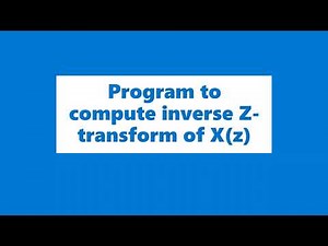 Program to compute inverse Z-transform in MATLAB