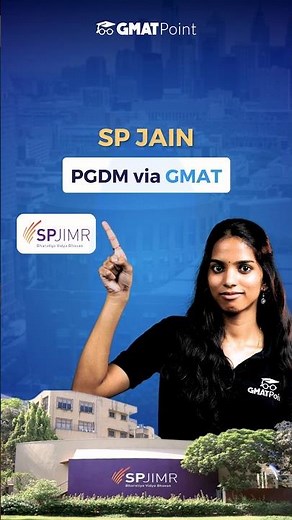 How to get into the Sp Jain PGDM Program Through GMAT?