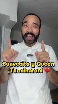 Queen y Suave terminaron 💔