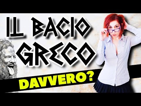 The Greek Kiss - Does It Really Exist?