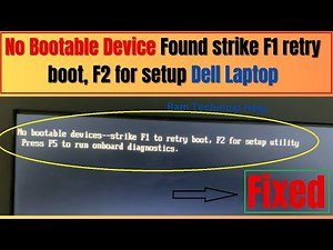 How to Fix no bootable device Found strike F1 retry boot, F2 for setup Dell Laptop
