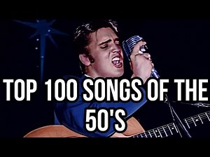 TOP 100 SONGS OF THE 50's