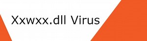Xxwxx.dll Virus Removal