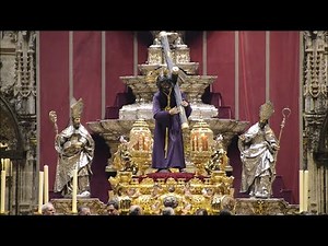 PODER Y MISERICORDIA l Jesús del Gran Poder en la Catedral de Sevilla