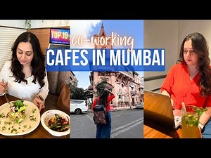 TOP 10 CAFES in Mumbai *where you can work from* | Co-working Cafes with *free wifi* & good food