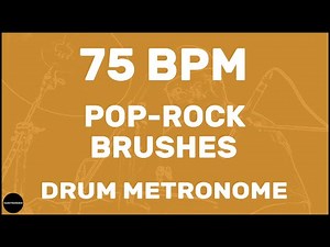 Pop-Rock Brushes | Drum Metronome Loop | 75 BPM