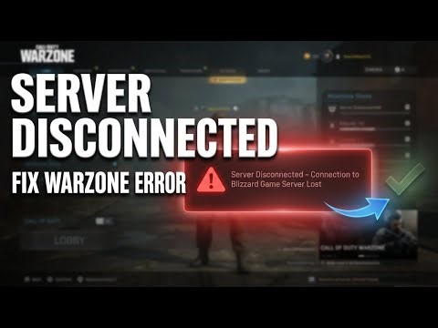 How to Fix Server Disconnected Error in Call of Duty Warzone (Step-by-Step Guide)