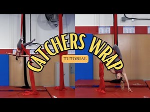 Catchers Wrap | Aerial Silk Tutorial