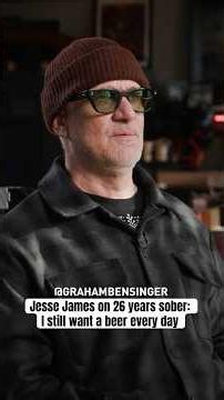 Jesse James on 26 years sober: I still want a beer every day