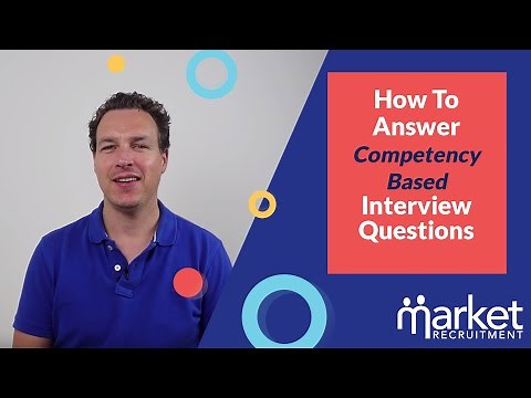 How to Answer Competency Based Interview Questions