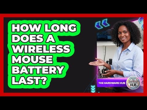 How Long Does A Wireless Mouse Battery Last?