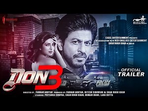 Don 3 | 35 Interesting Facts | Shah Rukh khan | Priyanka Chopra | Boman Irani | Farhan Akhtar