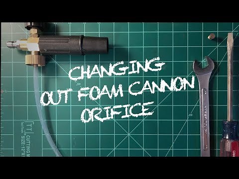 Changing Out Foam Cannon Orifice