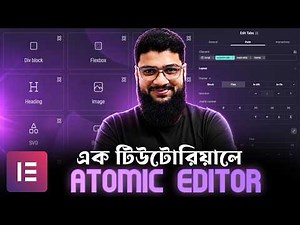 Elementor Tutorial with Atomic Editor | Ali Hossain